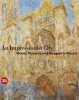 A City for Impressionism - Monet, Pissarro and Gauguin in Rouen (Hardcover) - Laurent Salome Photo