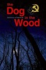 The Dog in the Wood (Hardcover) - Monika Schroder Photo