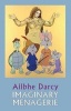 Imaginary Menagerie (Paperback) - Ailbhe Darcy Photo