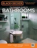 Black & Decker Complete Guide to Bathrooms - Design * Update * Remodel * Improve * Do it Yourself (Paperback, 4th Updated ed) - Editors of Cool Springs Press Photo