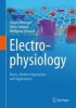 Electrophysiology 2016 (Hardcover, 1st Ed. 2016) - Jurgen Rettinger Photo