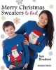 Merry Christmas Sweaters - To Knit (Paperback) - Sue Stratford Photo