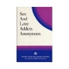 Sex and Love Addicts Anonymous - The Basic Text for  (Paperback) - The Augustine Fellowship Photo