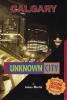 Calgary: Secrets of the City (Paperback, 2nd edition) - James Martin Photo