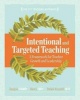 Intentional and Targeted Teaching - A Framework for Teacher Growth and Leadership (Paperback) - Douglas Fisher Photo