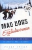 Mad Dogs and an Englishwoman - Travels with Sled Dogs in Canada's Frozen North (Paperback) - Polly Evans Photo