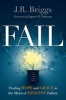 Fail - Finding Hope and Grace in the Midst of Ministry Failure (Paperback) - J R Briggs Photo