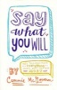 Say What You Will (Paperback) - Cammie Mcgovern Photo