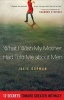 What I Wish My Mother Had Told Me About Men - 12 Secrets Toward Greater Intimacy (Paperback) - Julie Gorman Photo