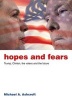 Hopes and Fears - Trump, Clinton, the Voters and the Future (Paperback) - Michael Ashcroft Photo