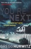 You're Next (Paperback) - Gregg Andrew Hurwitz Photo