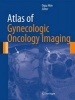 Atlas of Gynecologic Oncology Imaging (Hardcover, 2014) - Oguz Akin Photo