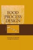 Food Process Design (Hardcover) - Zacharias B Maroulis Photo