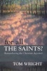 For All the Saints - Remembering the Christian Departed (Paperback) - Tom Wright Photo