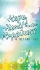 Hope, Health and Happiness (Hardcover) - Rehana Daud Photo