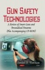 Gun Safety Technologies - A Review of Smart Guns & Personalized Firearms (Book) - Ismael D Harman Photo