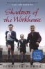 Shadows of the Workhouse - The Drama of Life in Postwar London (Paperback) - Jennifer Worth Photo