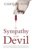 Sympathy for the Devil - The Definitive True Story of Cancer Biotechnology and Its Battle Against Disease, Death and Destruction (Paperback) - Gary Acton Photo