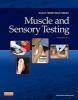 Muscle and Sensory Testing (Paperback, 3rd Revised edition) - Nancy Berryman Reese Photo