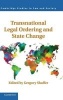 Transnational Legal Ordering and State Change (Hardcover, New) - Gregory C Shaffer Photo