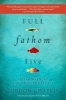 Full Fathom Five - Ocean Warming and a Father's Legacy (Paperback, First Trade Paper Edition) - Gordon Chaplin Photo