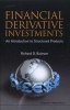 Financial Derivative Investments - An Introduction to Structured Products (Hardcover) - Richard Bateson Photo