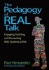 The Pedagogy of Real Talk - Engaging, Teaching, and Connecting with Students at Risk (Paperback) - Paul Hernandez Photo