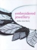 Embroidered Jewellery (Hardcover) - Shirley Anne Sherris Photo