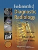 Fundamentals of Diagnostic Radiology (Hardcover, 4th Revised edition) - William E Brant Photo