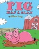 Pig Has a Plan (Paperback) - Ethan Long Photo