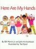 Here Are My Hands (Board book, 1st board book ed) - Bill Martin Photo