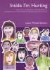 Inside I'm Hurting - Practical Strategies for Supporting Children with Attachment Difficulties in Schools (Paperback) - Louise Bomber Photo