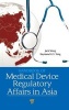 Handbook of Medical Device Regulatory Affairs in Asia (Hardcover) - Jack Wong Photo