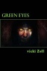 Green Eyes (Paperback) - Vicki L Zell Photo