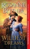 Wildest Dreams (Paperback) - Rosanne Bittner Photo