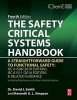 Safety Critical Systems Handbook - A Straightforward Guide to Functional Safety: IEC 61508 (2010 Edition), IEC 61511 (2015 Edition) & Related Guidance (Hardcover, 4th Revised edition) - David Smith Photo