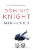 Man vs Child (Paperback) - Dominic Knight Photo