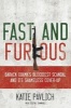 Fast and Furious - Barack Obama's Bloodiest Scandal and the Shameless Cover-Up (Hardcover) - Katie Pavlich Photo