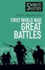 First World War Great Battles: 5 Minute History (Paperback) - Scott Addington Photo