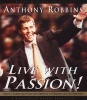 Live with Passion (Abridged, CD, Boxed set, abridged edition) - Anthony Robbins Photo