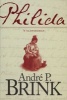 Philida  - 'n Slaweroman (Afrikaans, Hardcover) - Andre P Brink Photo