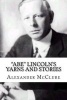 ''Abe'' Lincoln's Yarns and Stories (Paperback) - Alexander McClure Photo