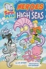 Heroes of the High Seas (Paperback) - JE Bright Photo