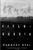 Field Russia (Paperback) - Gennady Aygi Photo