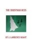 The Christmas Bees (Paperback) - J Lawrence Grant Photo