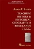 Teaching History & Historical Geography of Bible Lands (Paperback) - Anson F Rainey Photo