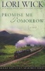 Promise Me Tomorrow (Paperback) - Lori Wick Photo