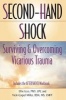 Second-Hand Shock - Surviving and Overcoming Vicarious Trauma (Paperback) - Vicki Carpel Miller Photo