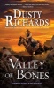 Valley of Bones (Paperback) - Dusty Richards Photo