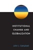 Institutional Change and Globalization (Paperback) - John L Campbell Photo